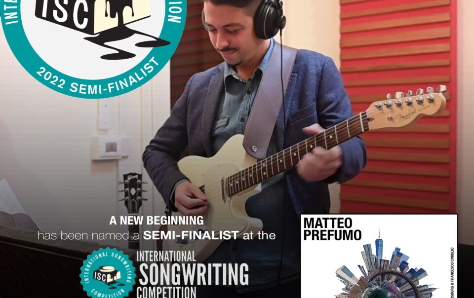 Matteo Prefumo in Semifinale all’INTERNATIONAL SONGWRITING COMPETITION